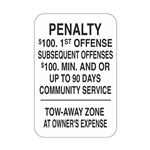 Penalty Tow-Away Zone Sign 12 x 18